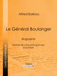 ebook: Le Général Boulanger