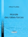 eBook: Morale des idées-forces