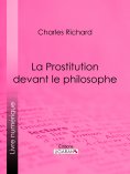 ebook: La Prostitution devant le philosophe