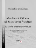 eBook: Madame Gibou et Madame Pochet