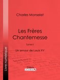 eBook: Les Frères Chantemesse