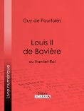 ebook: Louis II de Bavière
