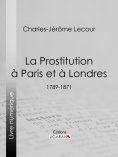 eBook: La Prostitution à Paris et à Londres