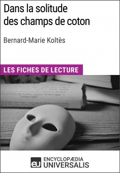 ebook: Dans la solitude des champs de coton de Bernard-Marie Koltès