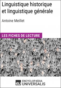 eBook: Linguistique historique et linguistique générale d'Antoine Meillet