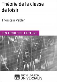 eBook: Théorie de la classe de loisir de Thorstein Veblen