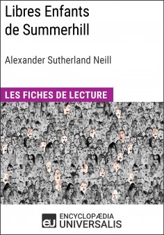 eBook: Libres Enfants de Summerhill d'Alexander Sutherland Neill