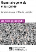 ebook: Grammaire générale et raisonnée d'A. Arnauld et C. Lancelot