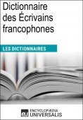 eBook: Dictionnaire des Écrivains francophones