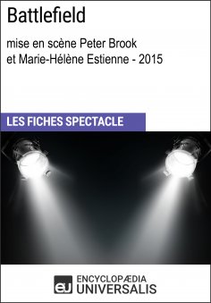 ebook: Battlefield (mise en scène Peter Brook et Marie-Hélène Estienne - 2015)