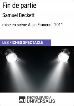 eBook: Fin de partie (Samuel Beckett - mise en scène Alain Françon - 2011)