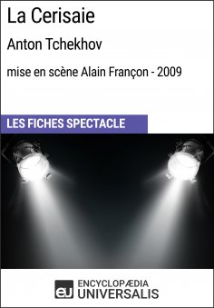 eBook: La Cerisaie (Anton Tchekhov - mise en scène Alain Françon - 2009)