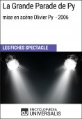 ebook: La Grande Parade de Py (mise en scène Olivier Py - 2006)