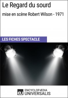 eBook: Le Regard du sourd (mise en scène Robert Wilson - 1971)