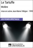 ebook: Le Tartuffe (Molière - mise en scène Jean-Marie Villégier - 1999)
