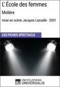 ebook: L'École des femmes (Molière - mise en scène Jacques Lassalle - 2001)