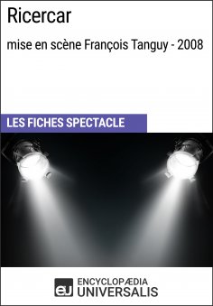 eBook: Ricercar (mise en scène François Tanguy - 2008)