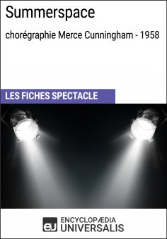 eBook: Summerspace (chorégraphie Merce Cunningham - 1958)