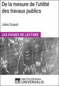 ebook: De la mesure de l'utilité des travaux publics de Jules Dupuit