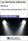 eBook: Les Serments indiscrets (Marivaux - mise en scène Christophe Rauck - 2012)