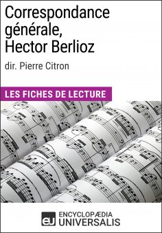 eBook: Correspondance générale d'Hector Berlioz (dir. Pierre Citron)