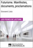 eBook: Futurisme. Manifestes, documents, proclamations de Giovanni Lista