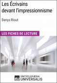 ebook: Les Écrivains devant l'impressionnisme de Denys Riout