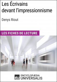 eBook: Les Écrivains devant l'impressionnisme de Denys Riout