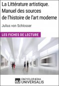 eBook: La Littérature artistique. Manuel des sources de l'histoire de l'art moderne de Julius von Schlosser