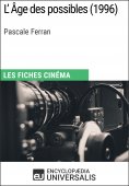 eBook: L'Âge des possibles de Pascale Ferran