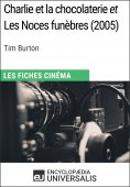ebook: Charlie et la chocolaterie et Les Noces funèbres de Tim Burton