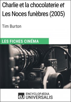 eBook: Charlie et la chocolaterie et Les Noces funèbres de Tim Burton