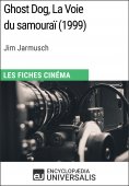 eBook: Ghost Dog, La Voie du samouraï de Jim Jarmusch