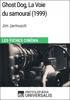 ebook: Ghost Dog, La Voie du samouraï de Jim Jarmusch
