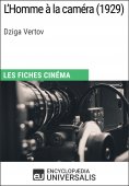 ebook: L'Homme à la caméra de Dziga Vertov