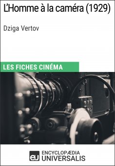 eBook: L'Homme à la caméra de Dziga Vertov