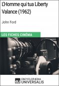ebook: L'Homme qui tua Liberty Valance de John Ford