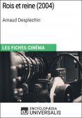 eBook: Rois et reine d'Arnaud Desplechin