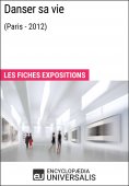 eBook: Danser sa vie (Paris - 2012)