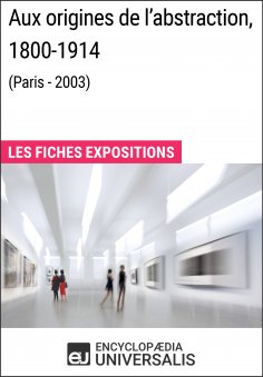 eBook: Aux origines de l'abstraction, 1800-1914 (Paris - 2003)