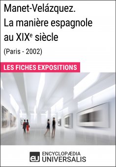 eBook: Manet-Velázquez. La manière espagnole au XIXe siècle (Paris - 2002)