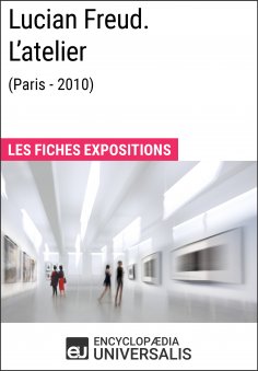 ebook: Lucian Freud. L'atelier (Paris - 2010)