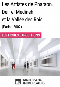 eBook: Les Artistes de Pharaon. Deir el-Médineh et la Vallée des Rois (Paris - 2002)