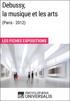 ebook: Debussy, la musique et les arts (Paris - 2012)