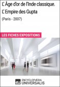 ebook: L'Âge d'or de l'Inde classique. L'Empire des Gupta (Paris - 2007)