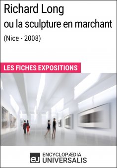 eBook: Richard Long ou la sculpture en marchant (Nice - 2008)