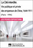 eBook: La Cité interdite. Vie publique et privée des empereurs de Chine, 1644-1911 (Paris - 1996)