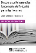ebook: Discours sur l'origine et les fondements de l'inégalité parmi les hommes de Jean-Jacques Rousseau (L