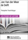 eBook: Jan Van der Meer de Delft de Théophile Thoré-Bürger