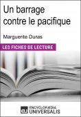 eBook: Un barrage contre le pacifique de Marguerite Duras